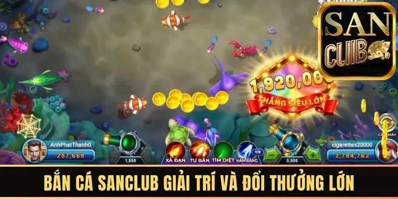 Bắn cá Sanclub