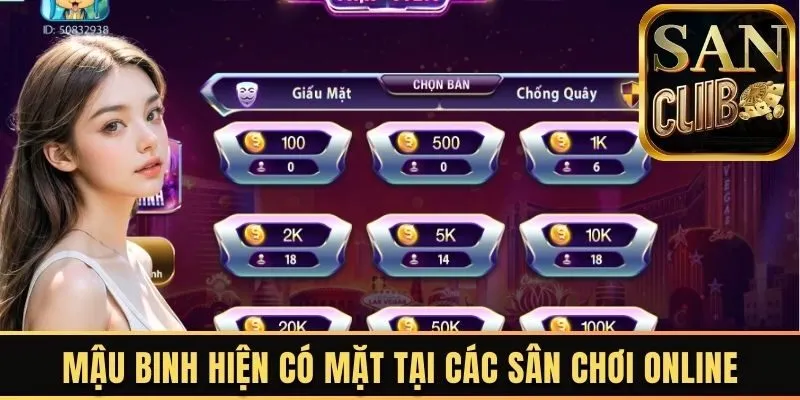 Mậu Binh hiện có mặt tại các sân chơi online 