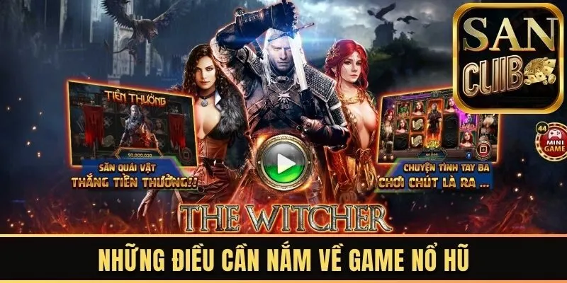 Những điều cần nắm về game nổ hũ